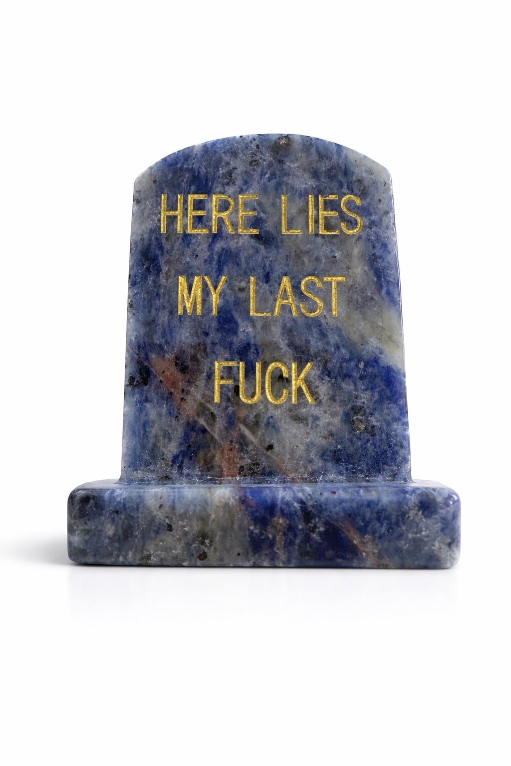 Sodalite Headstone - Here Lies My Last Fuck