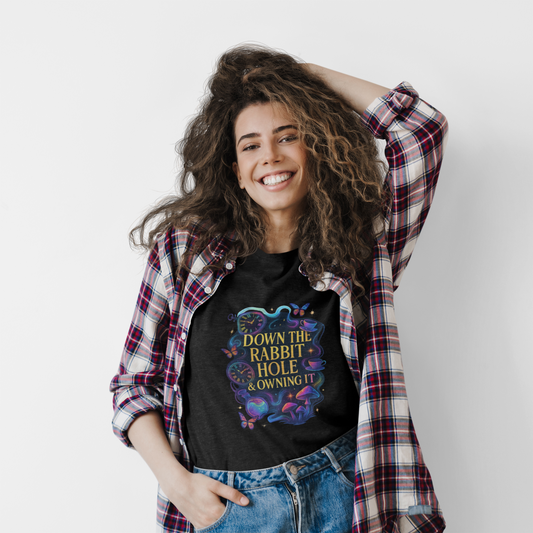 Down the Rabbit Hole & Owning It Unisex Tee – (Black)