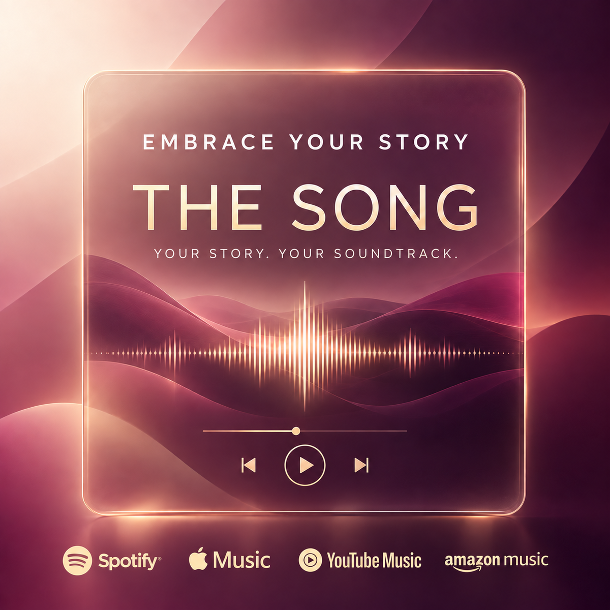 Embrace Your Story — The Song