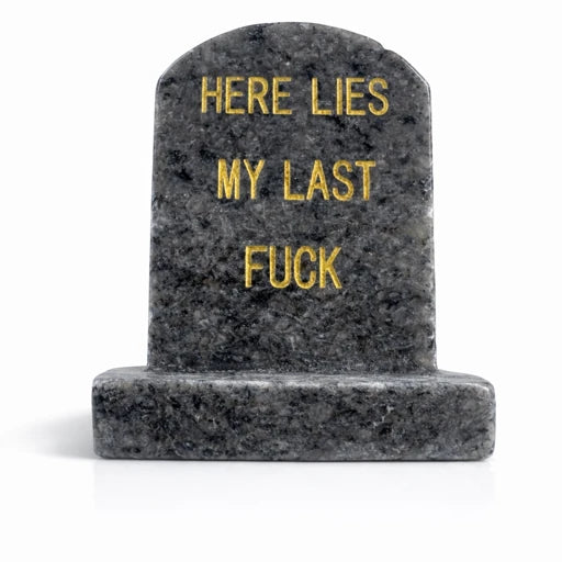 Indigo Gabbro Headstone - Here Lies My Last Fuck